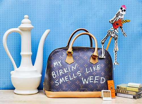 My Birkin Bag Smells Like Weed — The Bubble Joy