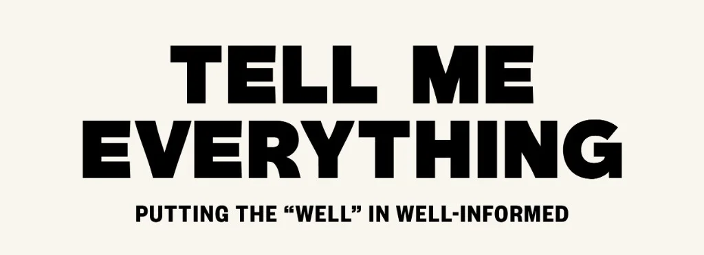 welltribetellmeeverything.jpg