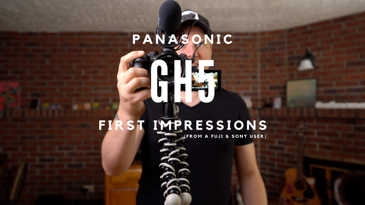 Panasonic GH5 First impressions From A Fuji &amp; Sony User