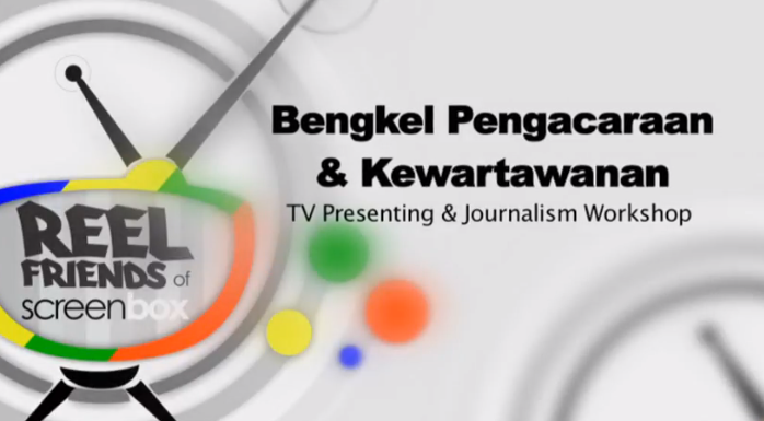 Bengkel Kewartawanan & Pengacaraan (Reel TV Presenting / Journalism Programme)