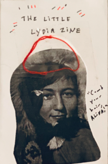 "The Little Lydia Zine" by Alina Stefanescu