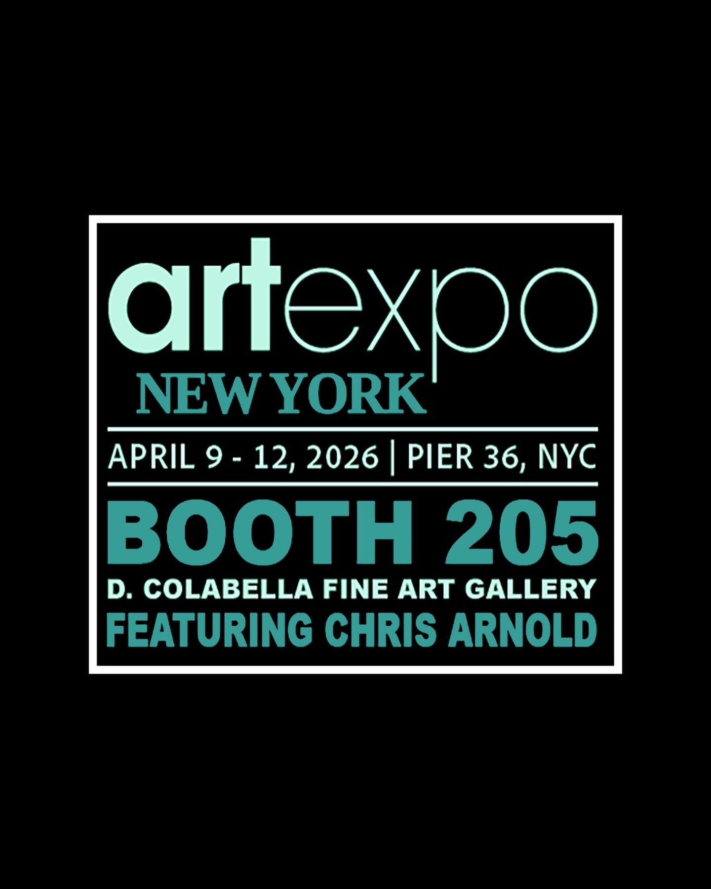 ARTEXPO NY x CHRIS ARNOLD: Only two more days until NYC! I am excited to share that I will be showing this week at Artexpo New York, April 9 to 12, with D. Colabella Fine Art Gallery in Booth 205 right at the main entrance.

The fair takes place at P
