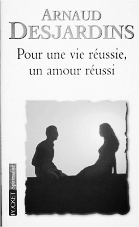 Pour une vie réussie, un amour réussi