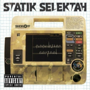 STATIK SELEKTAH "POPULATION CONTROL"