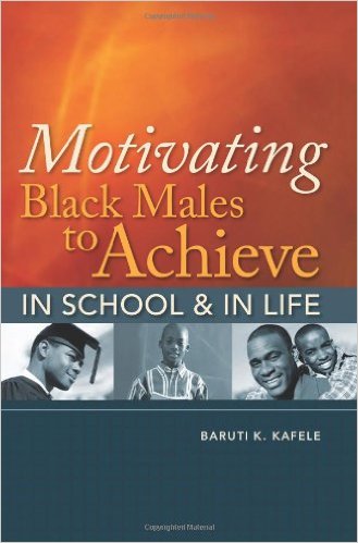 Motivating Black Males to Achieve in School and in Life.jpg