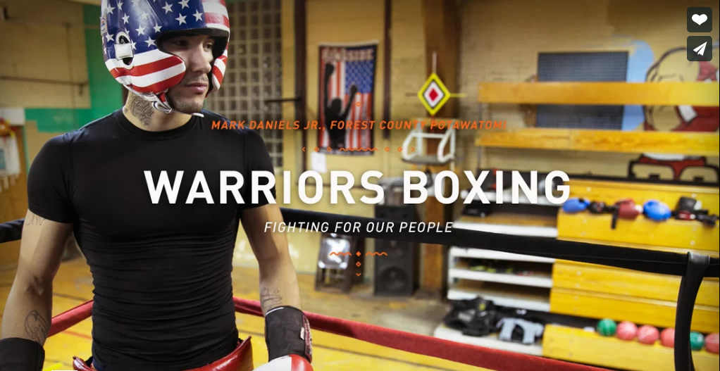 Warriors Boxing ~ Mark Daniels, Jr., Forest County Potawatomi