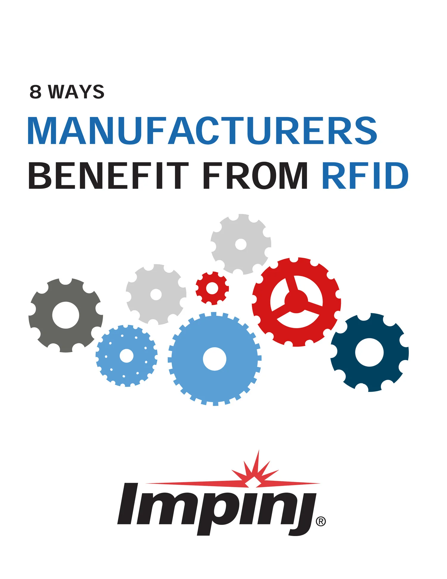 IMPINJ_8+WAYS+MANUFACTURERS+BENEFIT+FROM+RFID-1.jpg