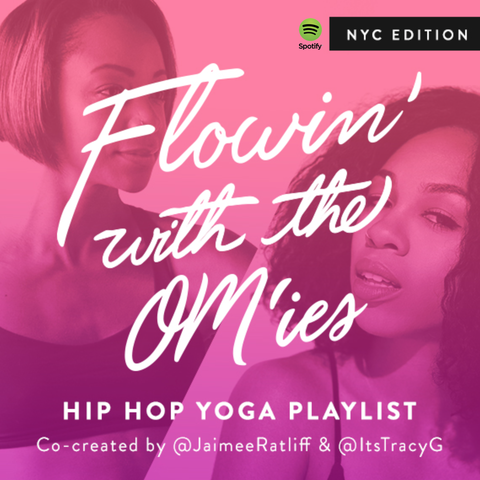 A hip-hop yoga playlist curated on Spotify by wellness content creator Tracy G to promote Jamiee Ratliff’s hip hop yoga tour stop in NYC