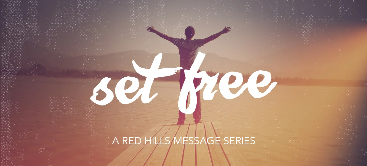 Set Free - Week 2