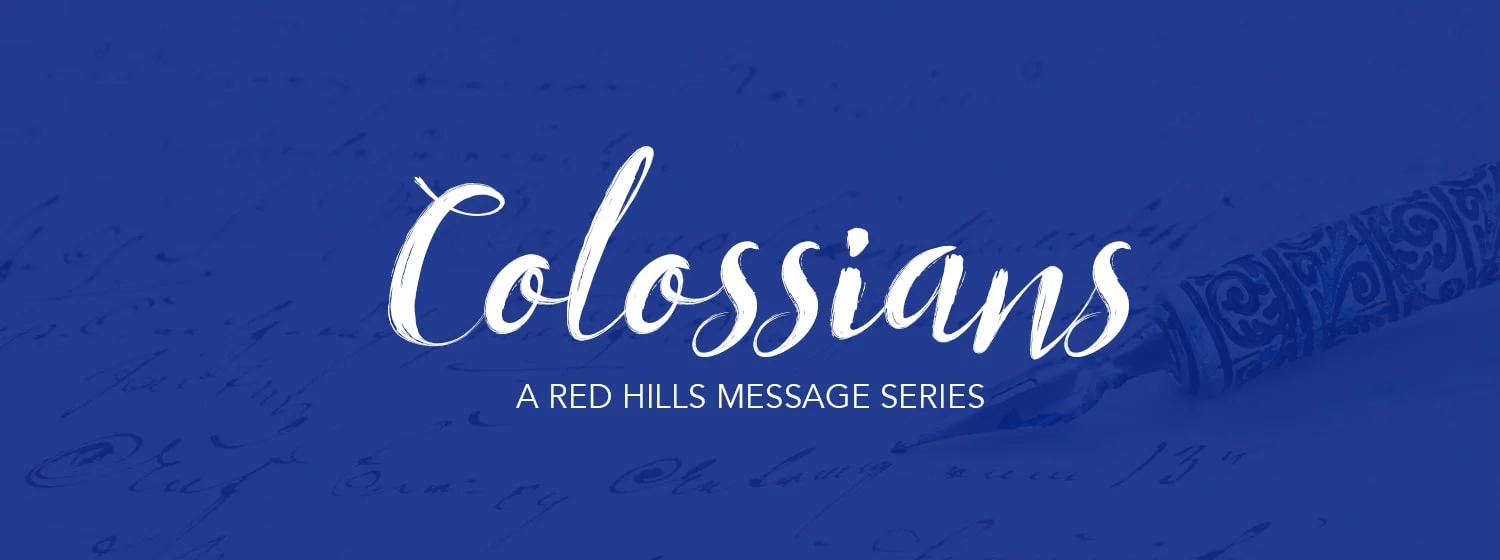 Colossians - Week 4