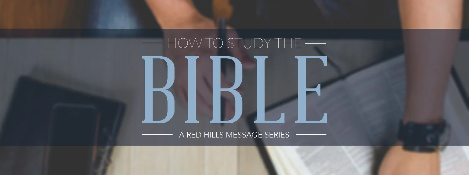 How to Study the Bible - Week 3