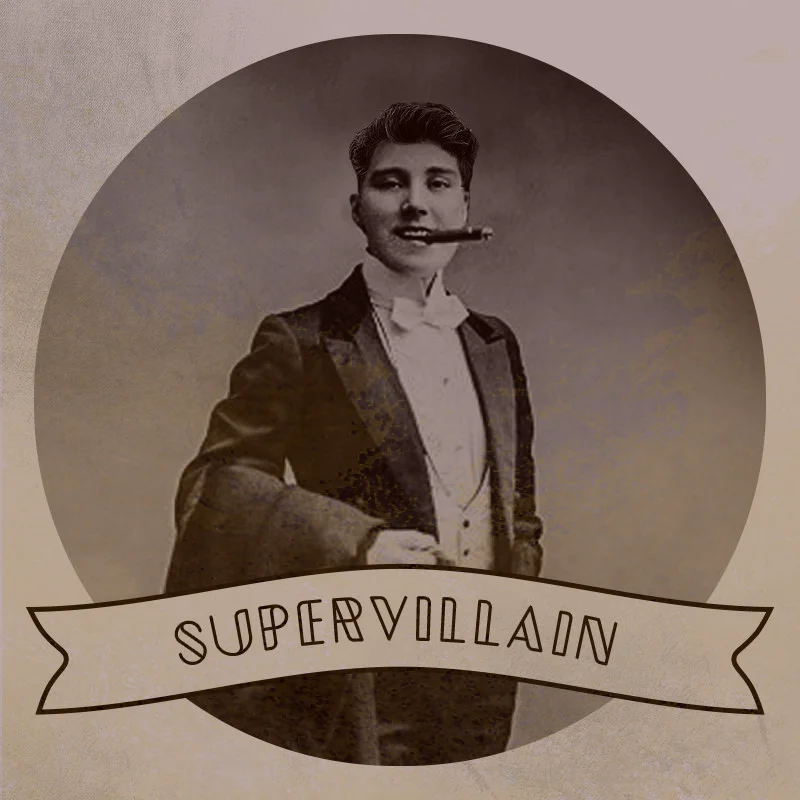 A Gentleman’s Guide To Becoming A Supervillain
