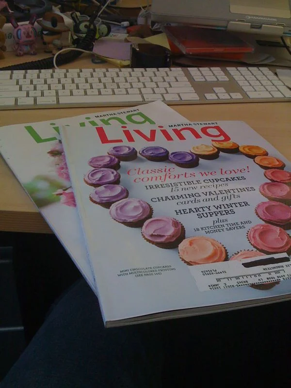 lee:
Okay, very funny. Who subscribed me to Martha Stewart living and address it to my office? There are a billion other magazines I would have loved to get.
I would be more than happy to take those off your hands….