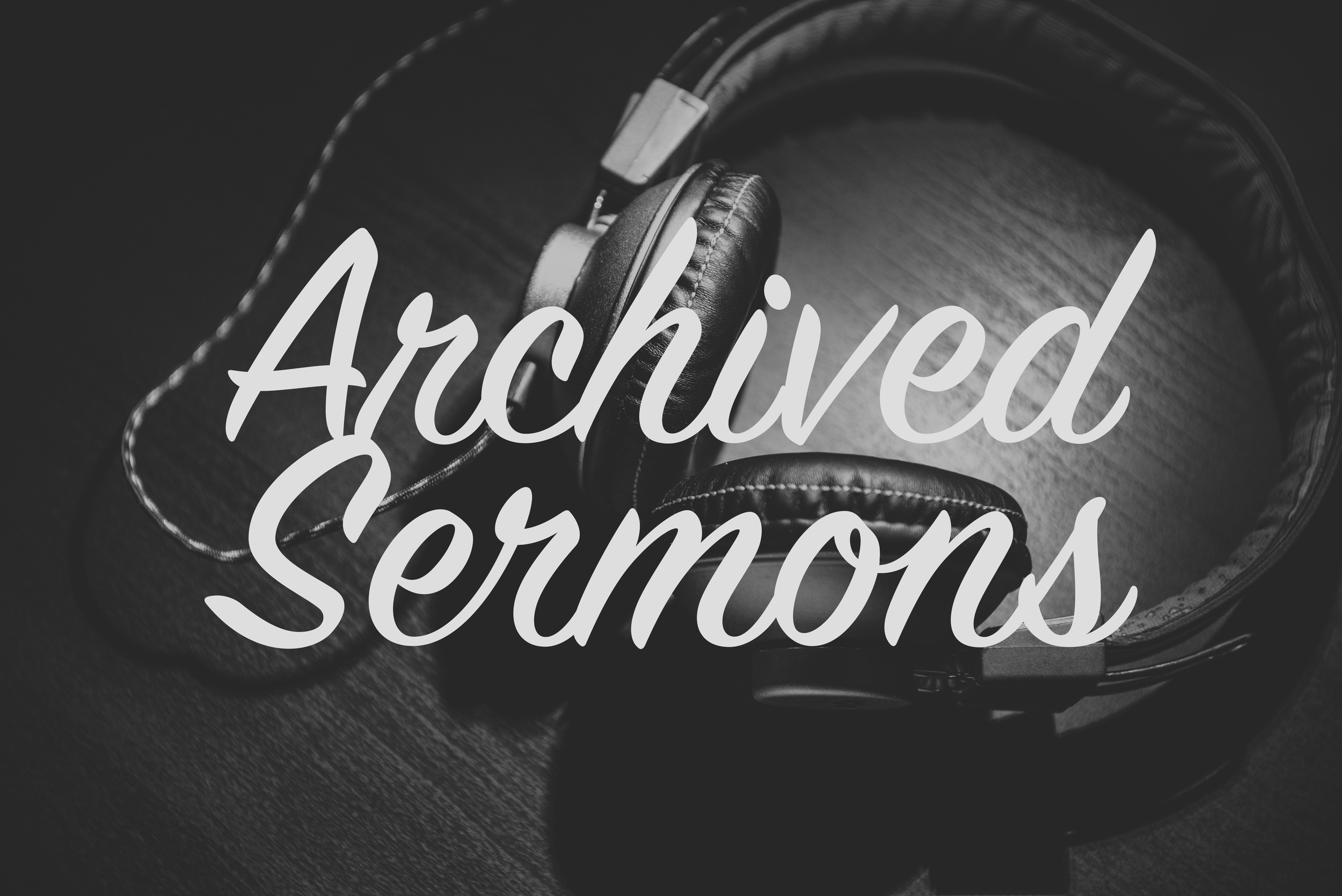Archived Sermons