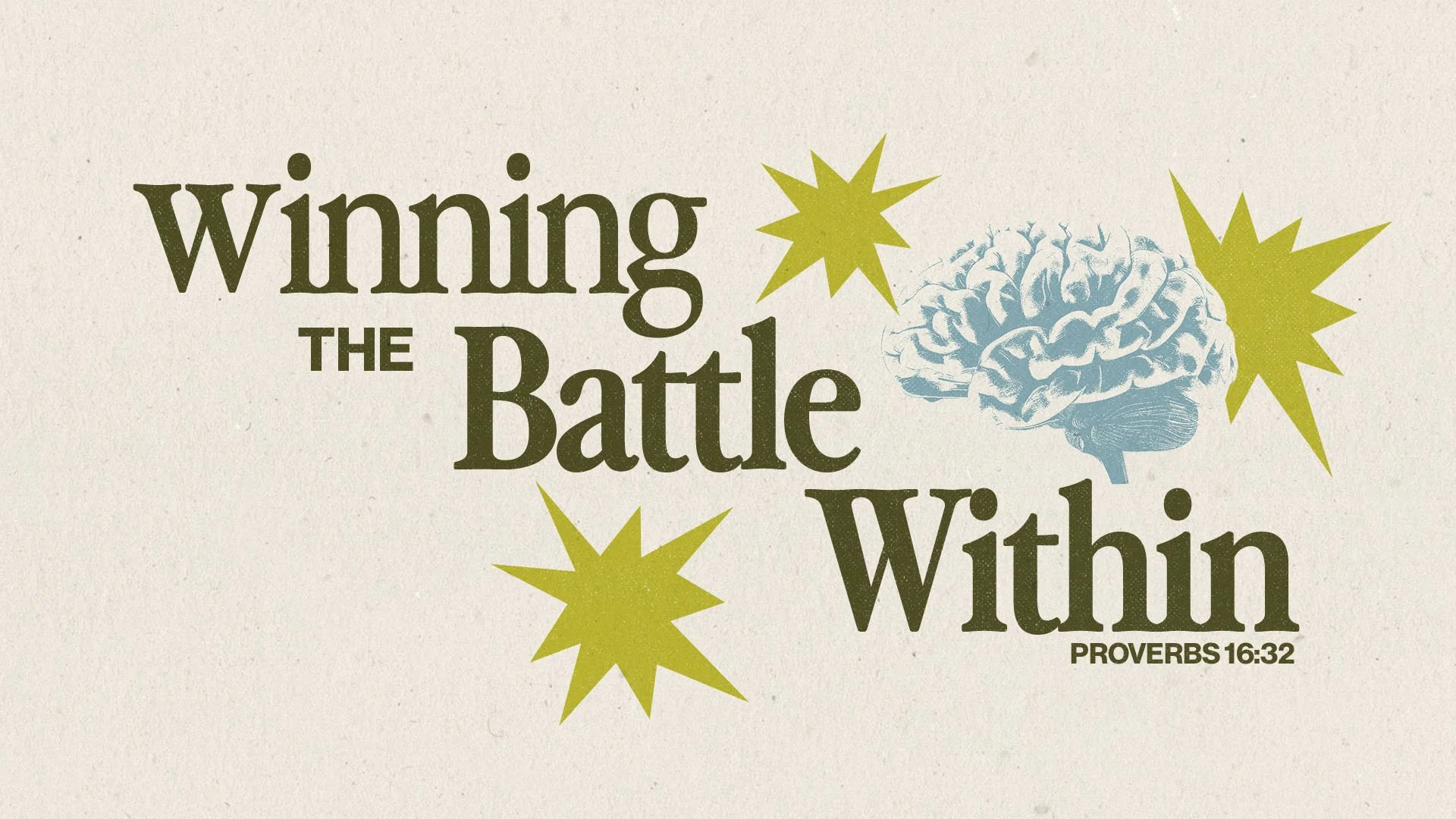 Winning the Battle Within (Sermon Series)