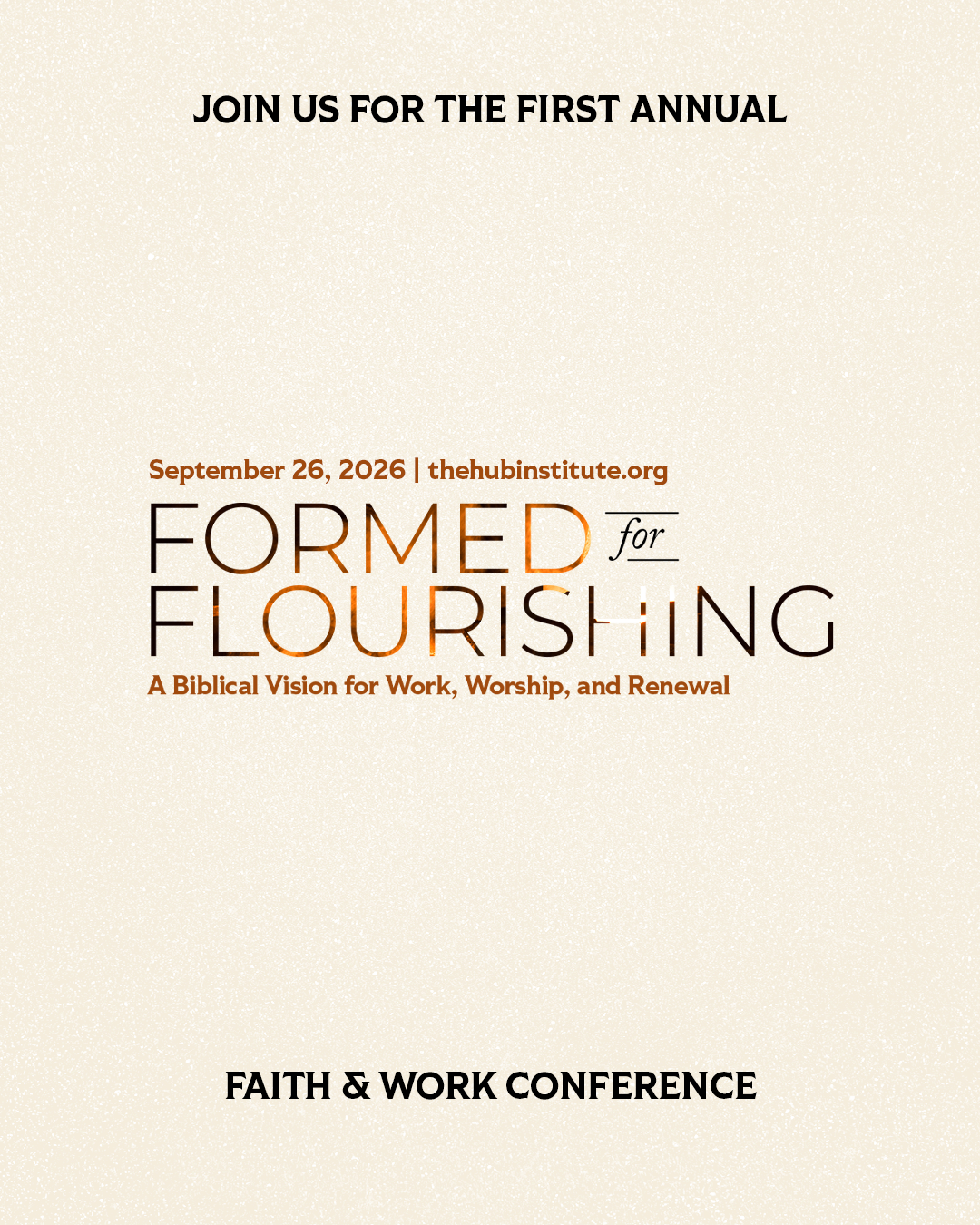 Formed for Flourishing Faith and Work Conference