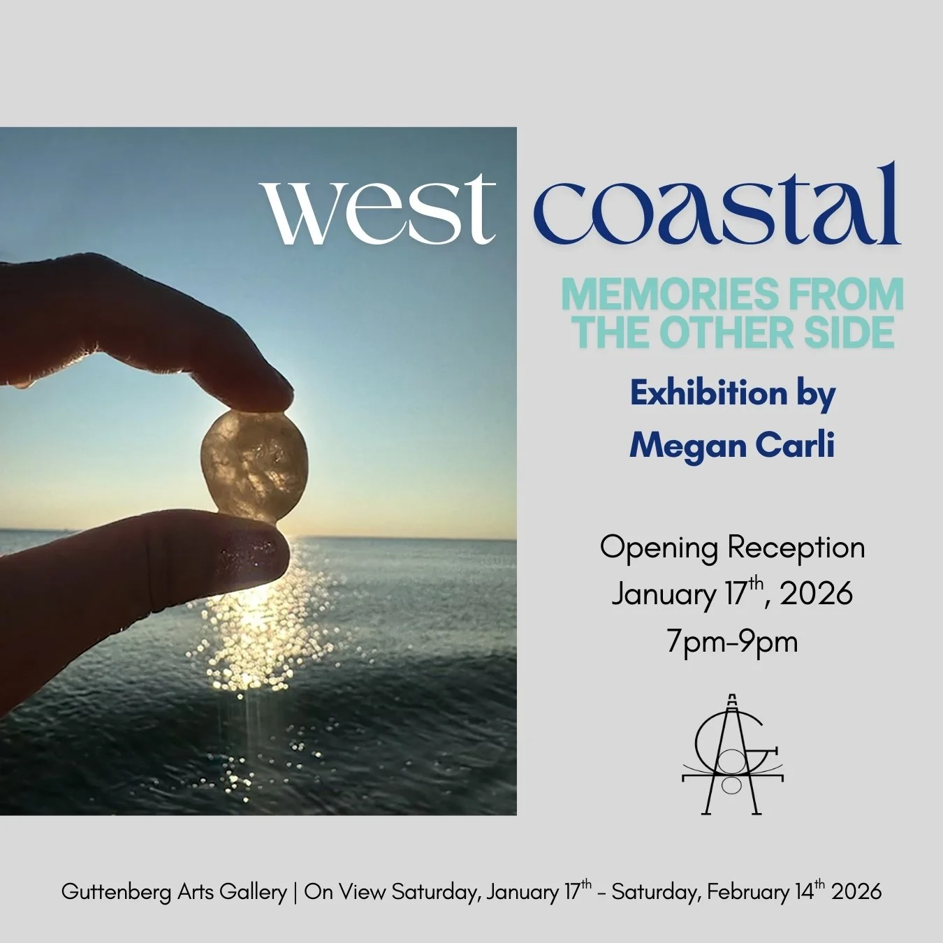 Opening Reception: West Coastal - Memories from the Other Side by Megan Carli