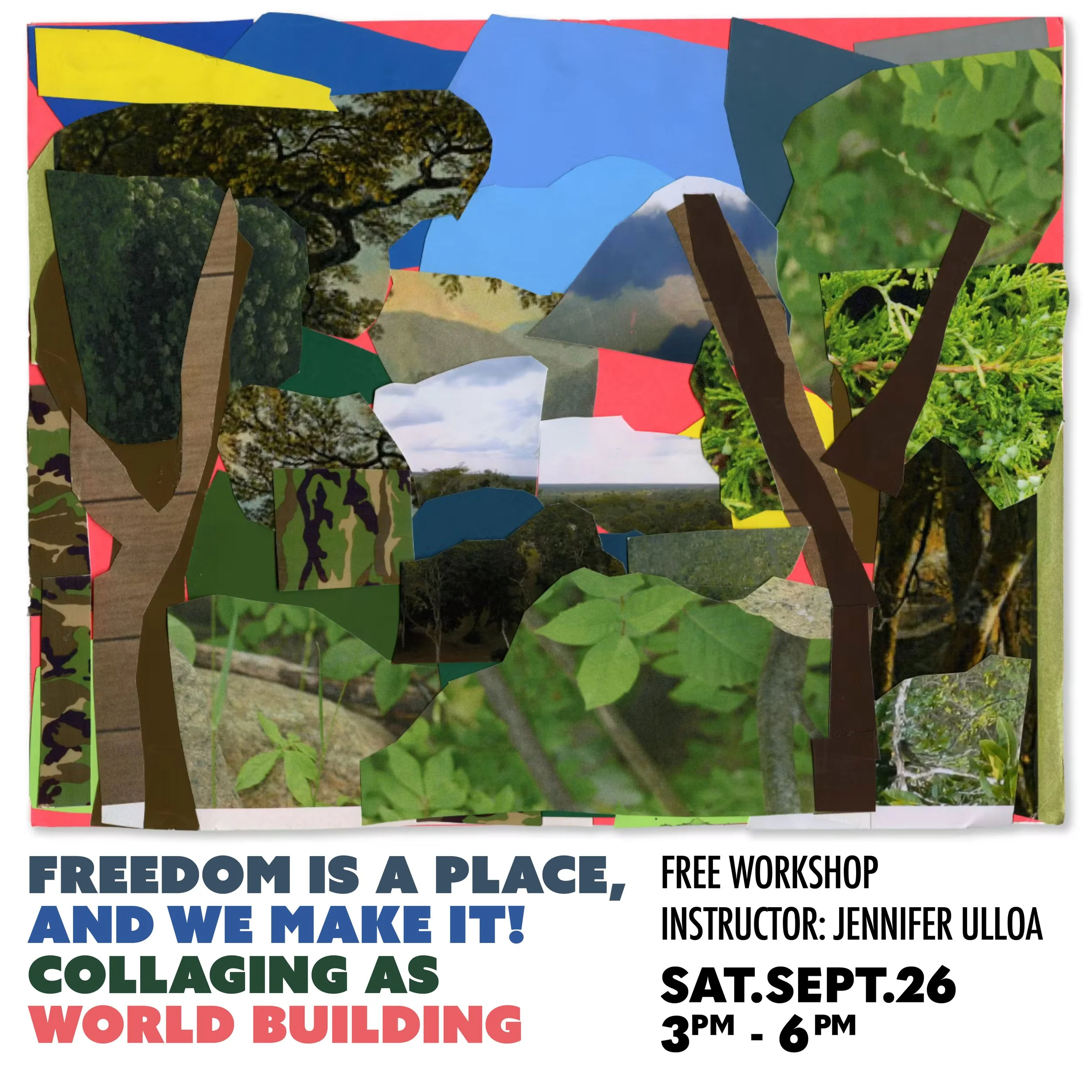 Freedom is a Place, and we make it! Collaging as World Building