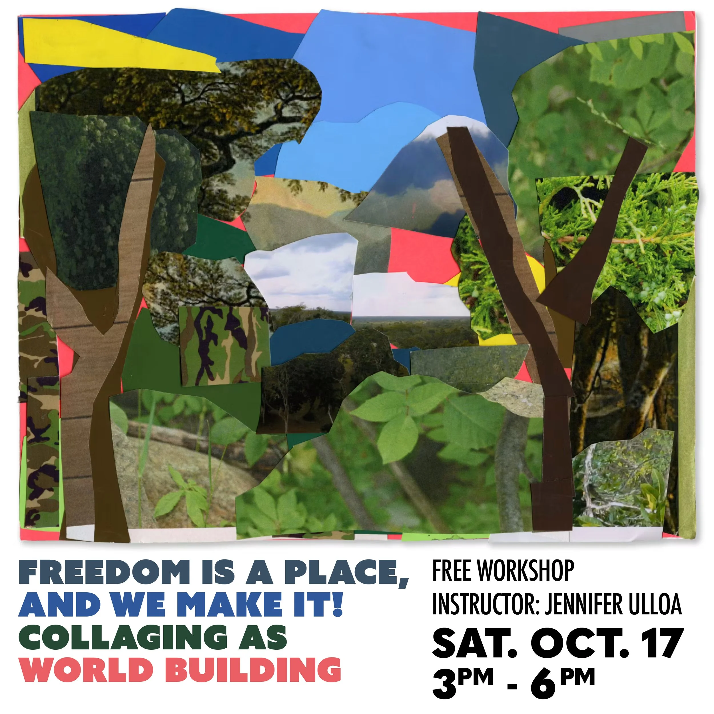 Freedom is a Place, and We Make It!   Collaging as World Building
