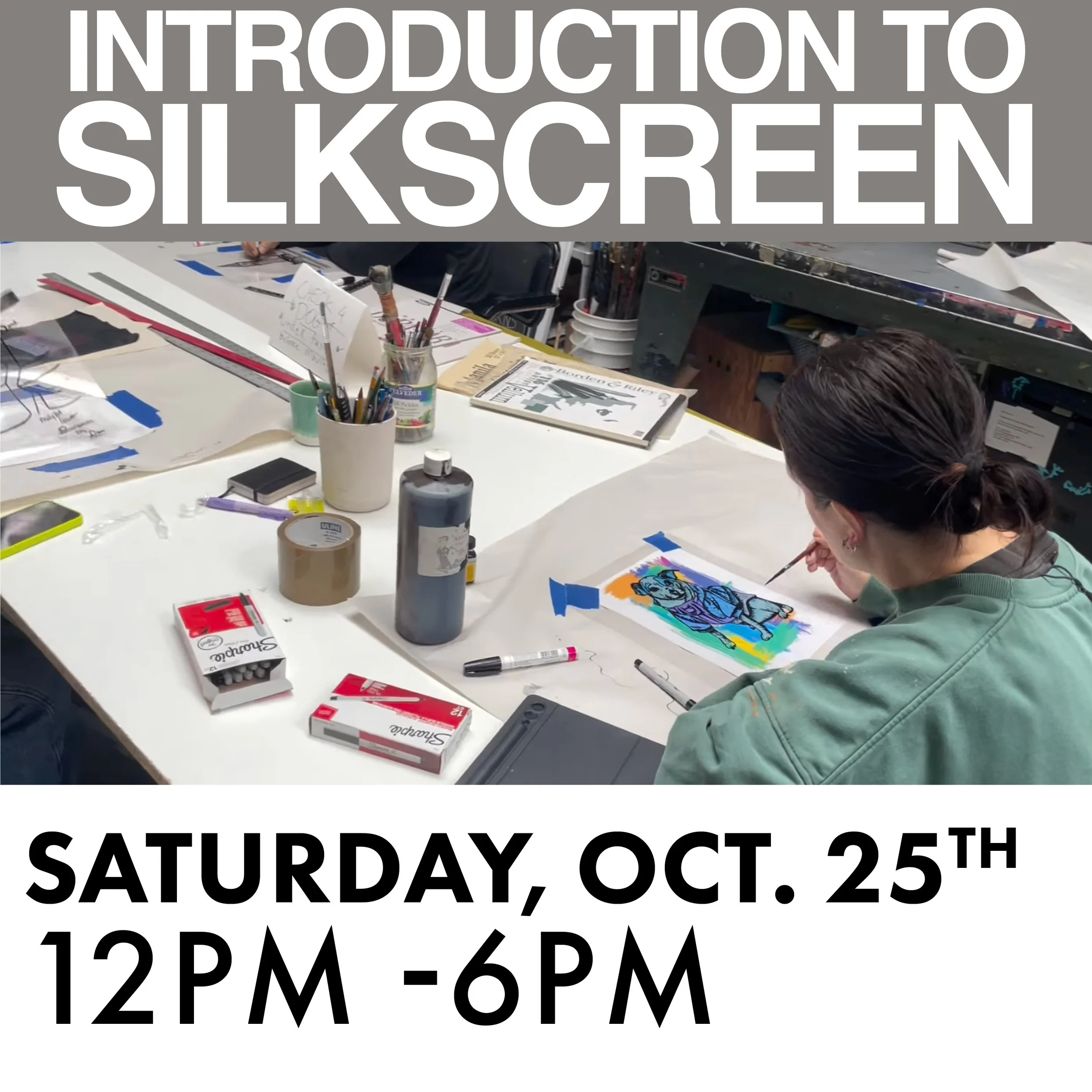 Intro to Silkscreen (10/25)