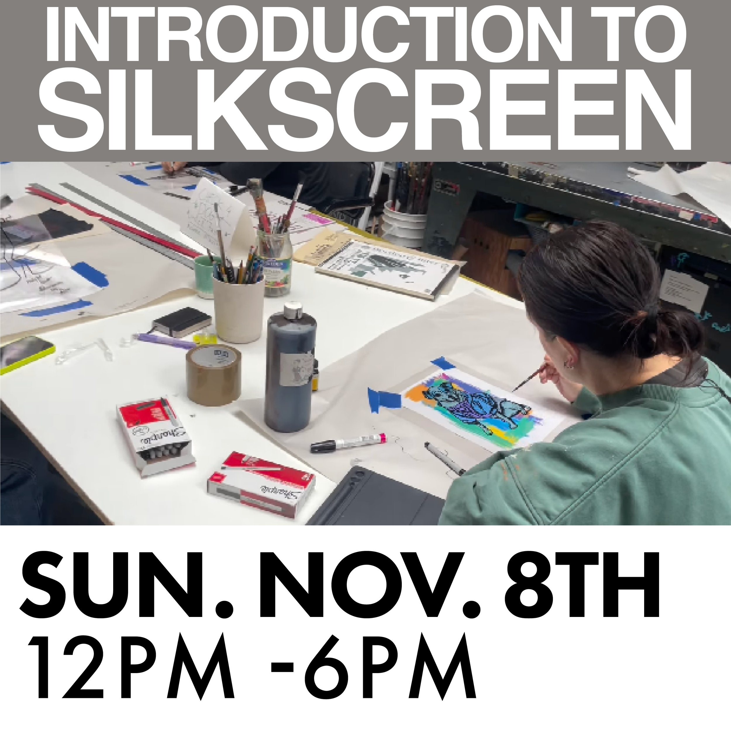 Intro to Silkscreen (11/8)