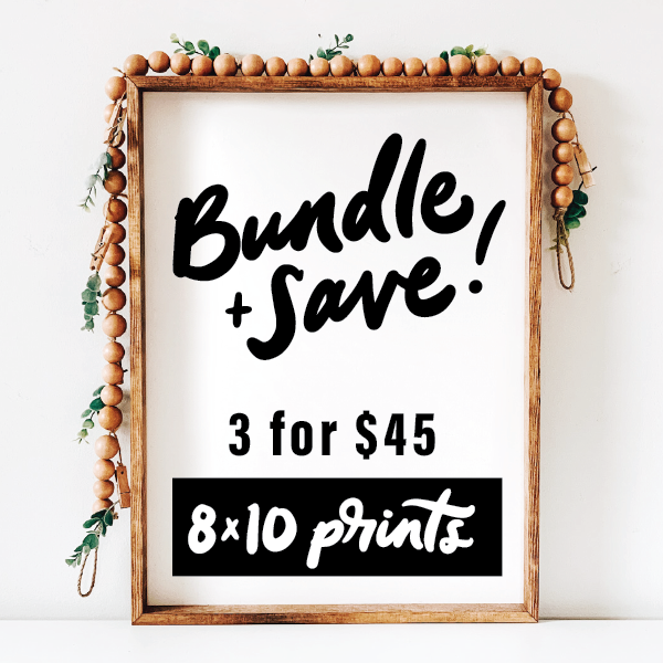 Art Print Bundle - 8x10 / 8x8 - 3 for $45