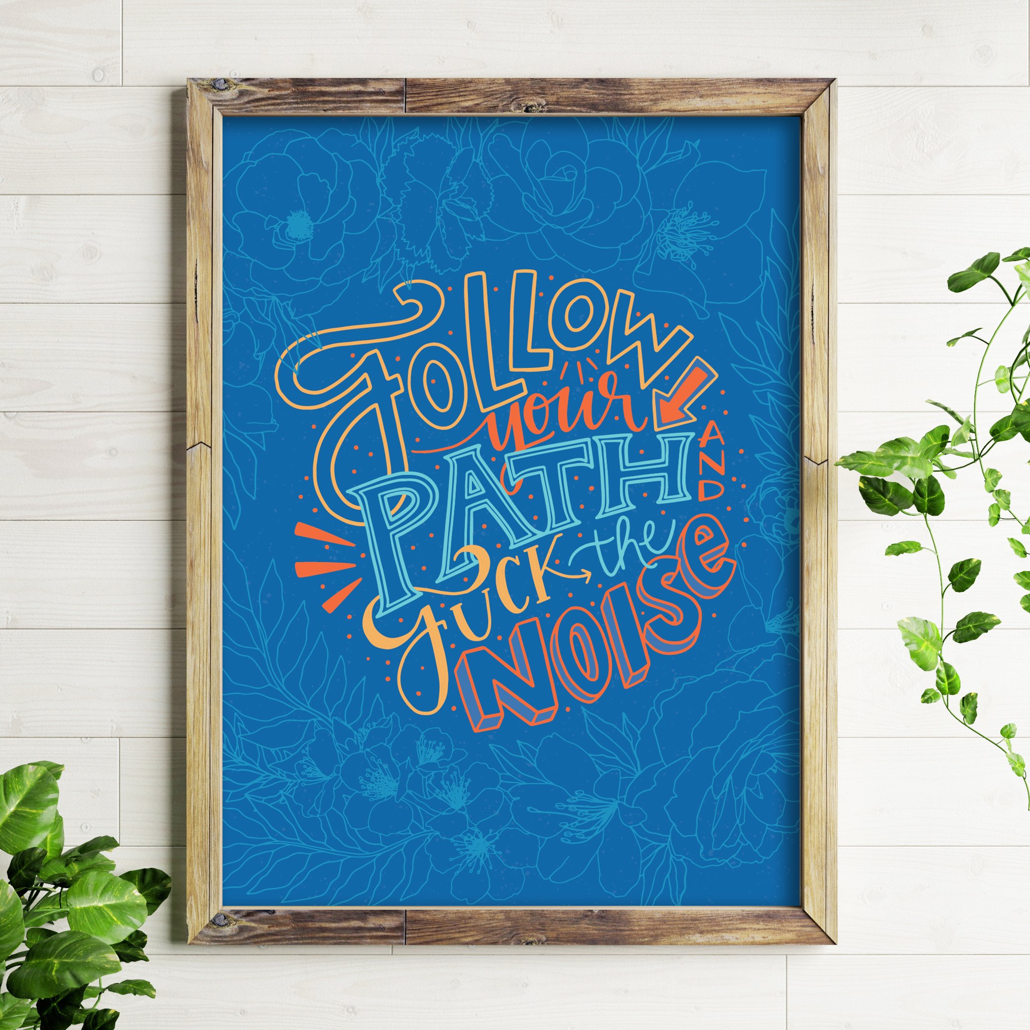 Follow Your Path - 5x7, 8x10