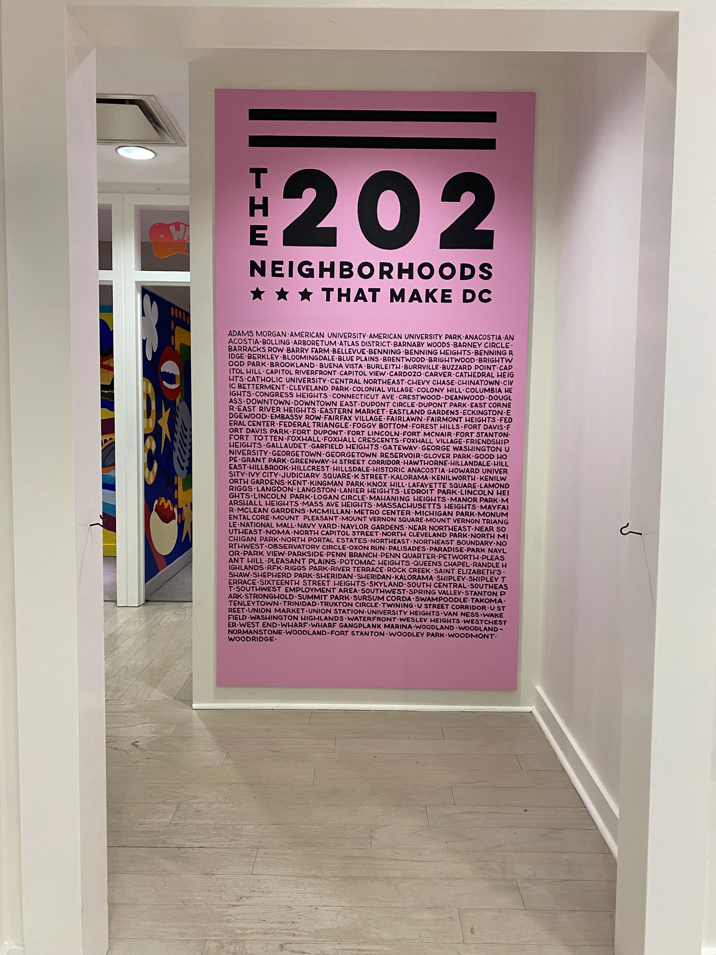 I painted the header and hand lettered all 202 DC neighborhoods on this wall.