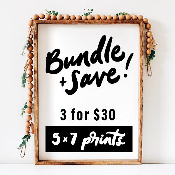 Art Print Bundle - 5x7 - 3 for $30
