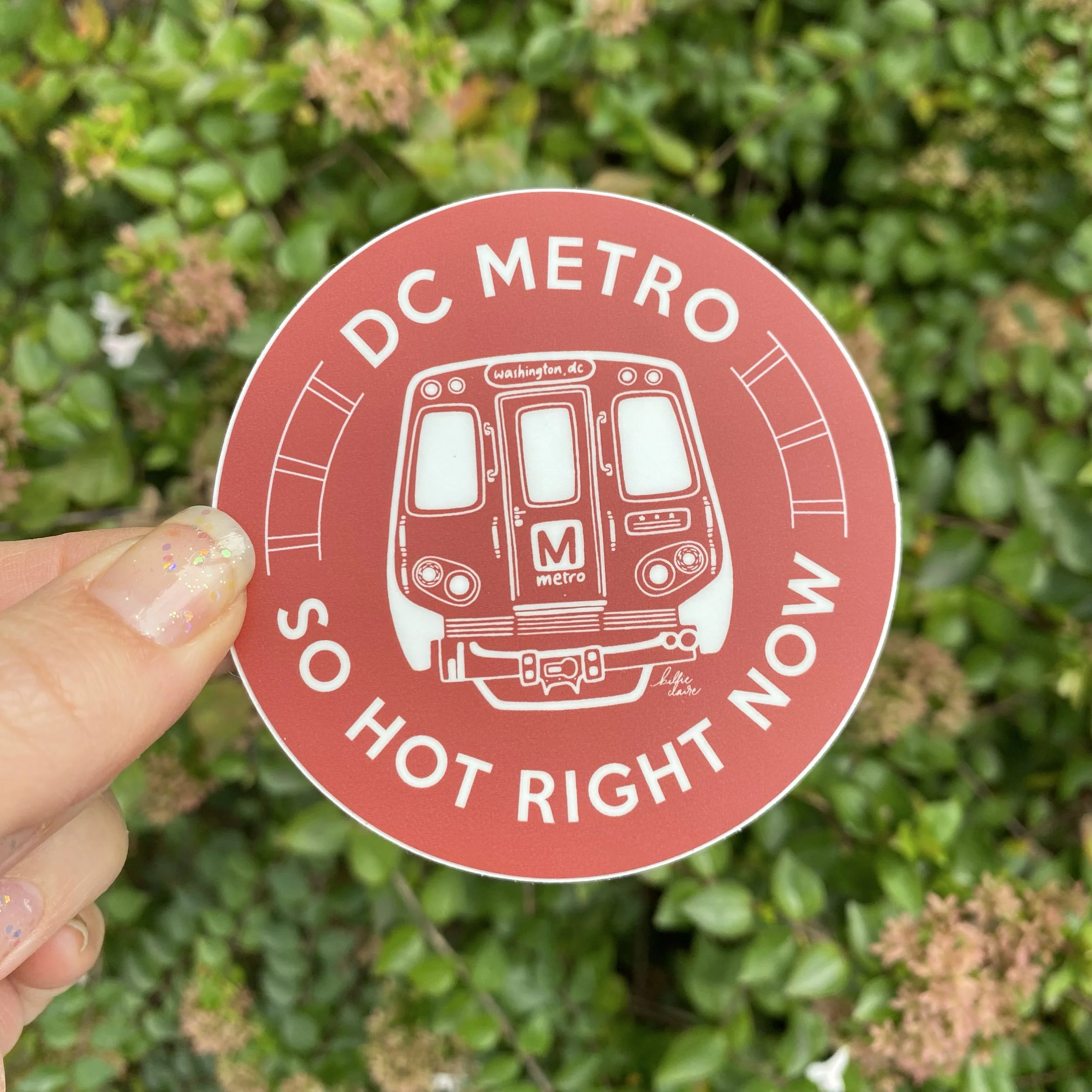 ST-HOT | DC Metro - So Hot Right Now Sticker