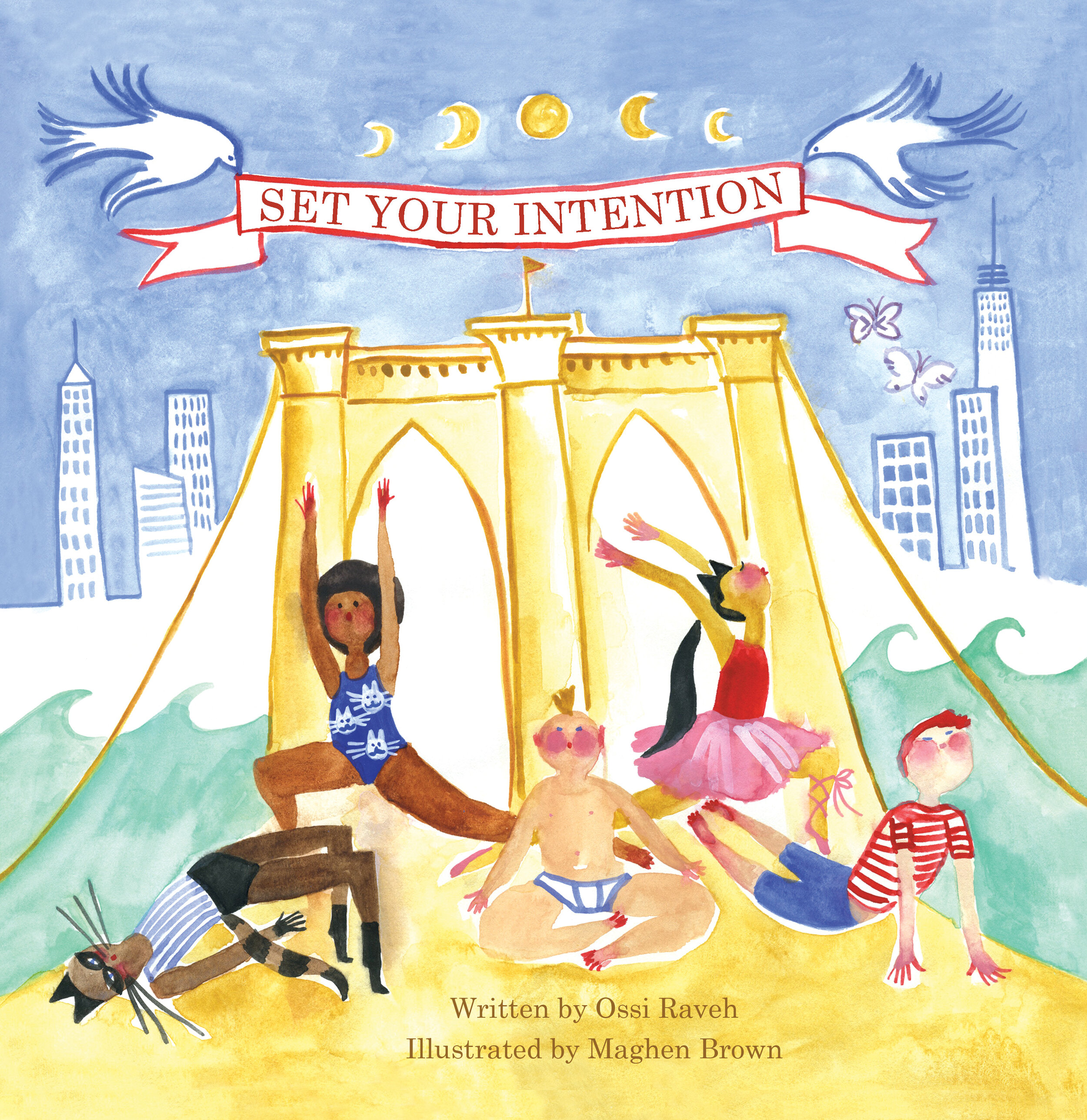THE COVER OF THE CHILDREN'S BOOK SET YOUR INTENTION