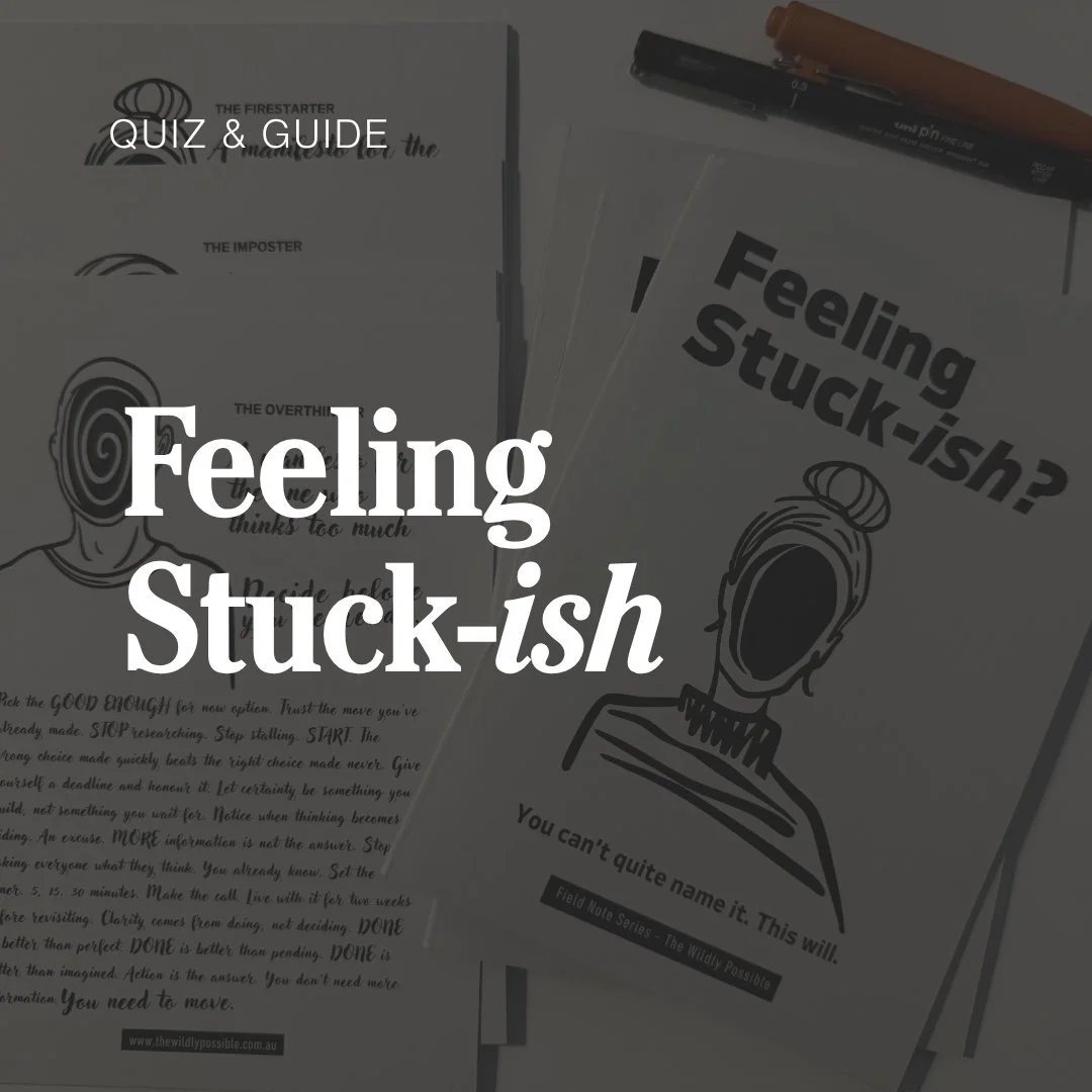 Feeling Stuck-ish?