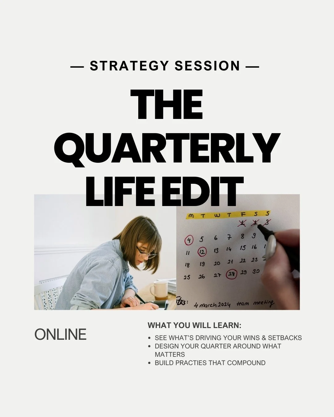 The Quarterly Life Edit