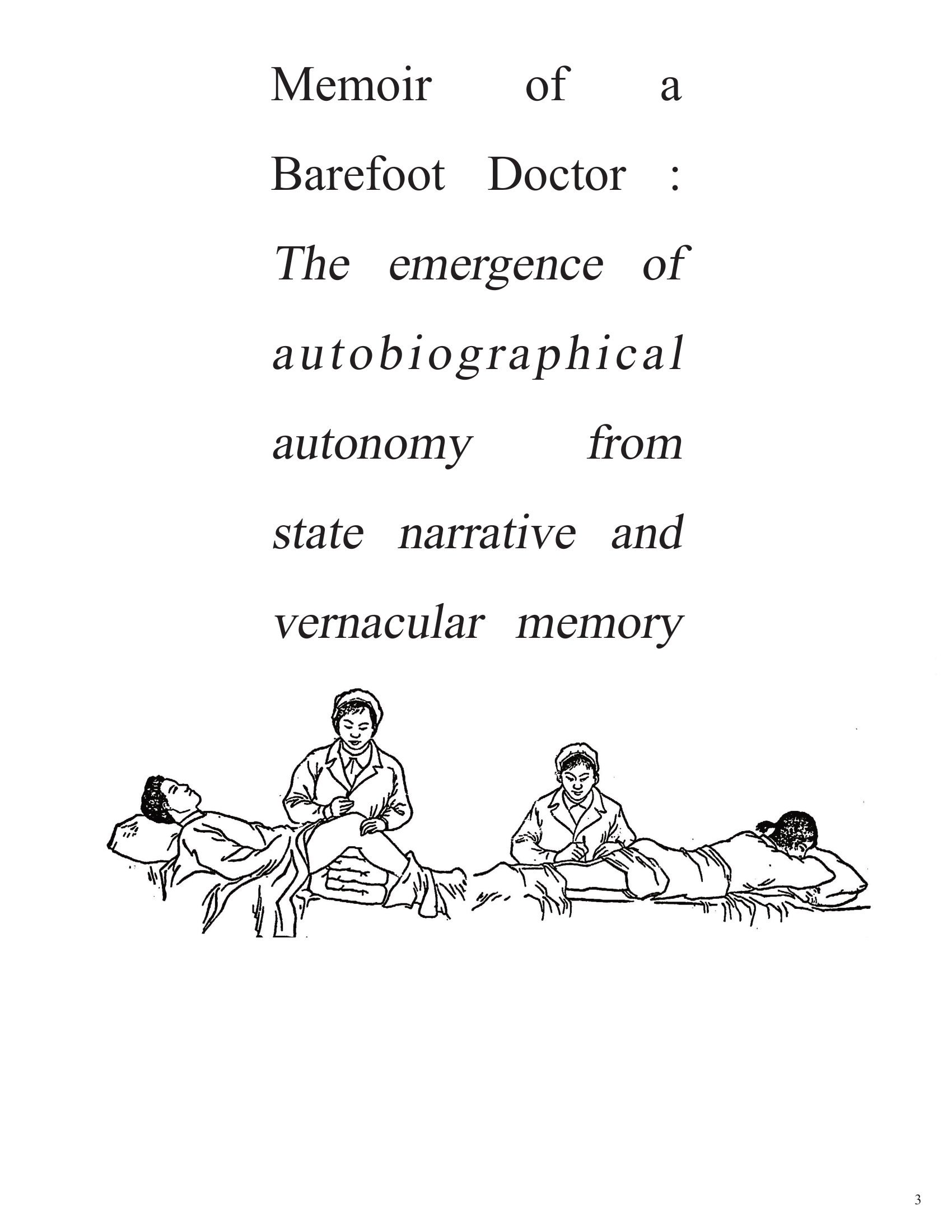 Zhang, Faye_Final Project, Memoir of a Barefoot Doctor-03.png