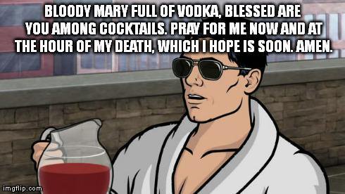If that doesn't sell you on our house Bloody Mary, I don't know what the fuck will. What? No, we don't have build your own. Oh, now you just want a water. Extra lemon. Cool. COOL. 