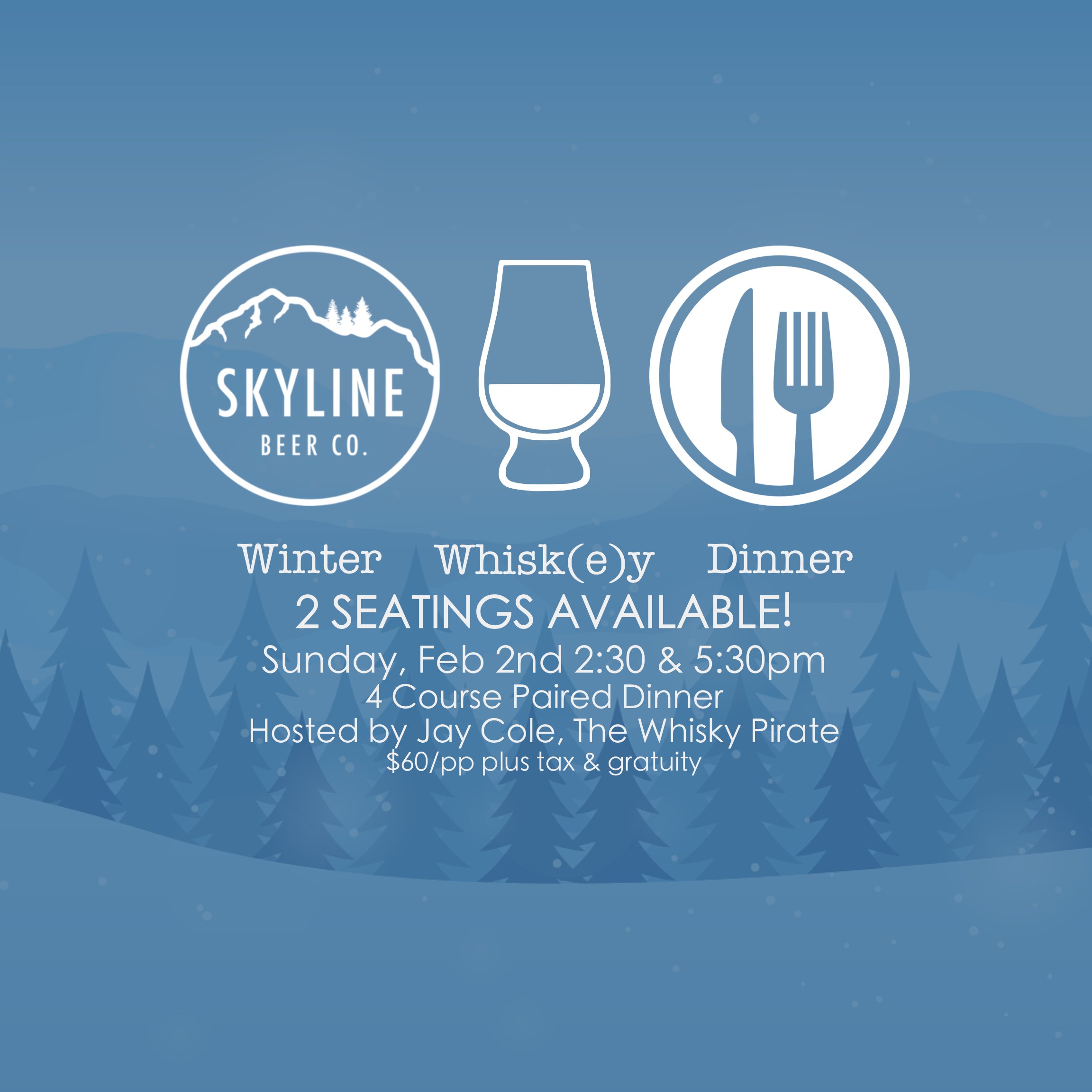 Winter Whisk(e)y Dinner at Skyline Beer Co.