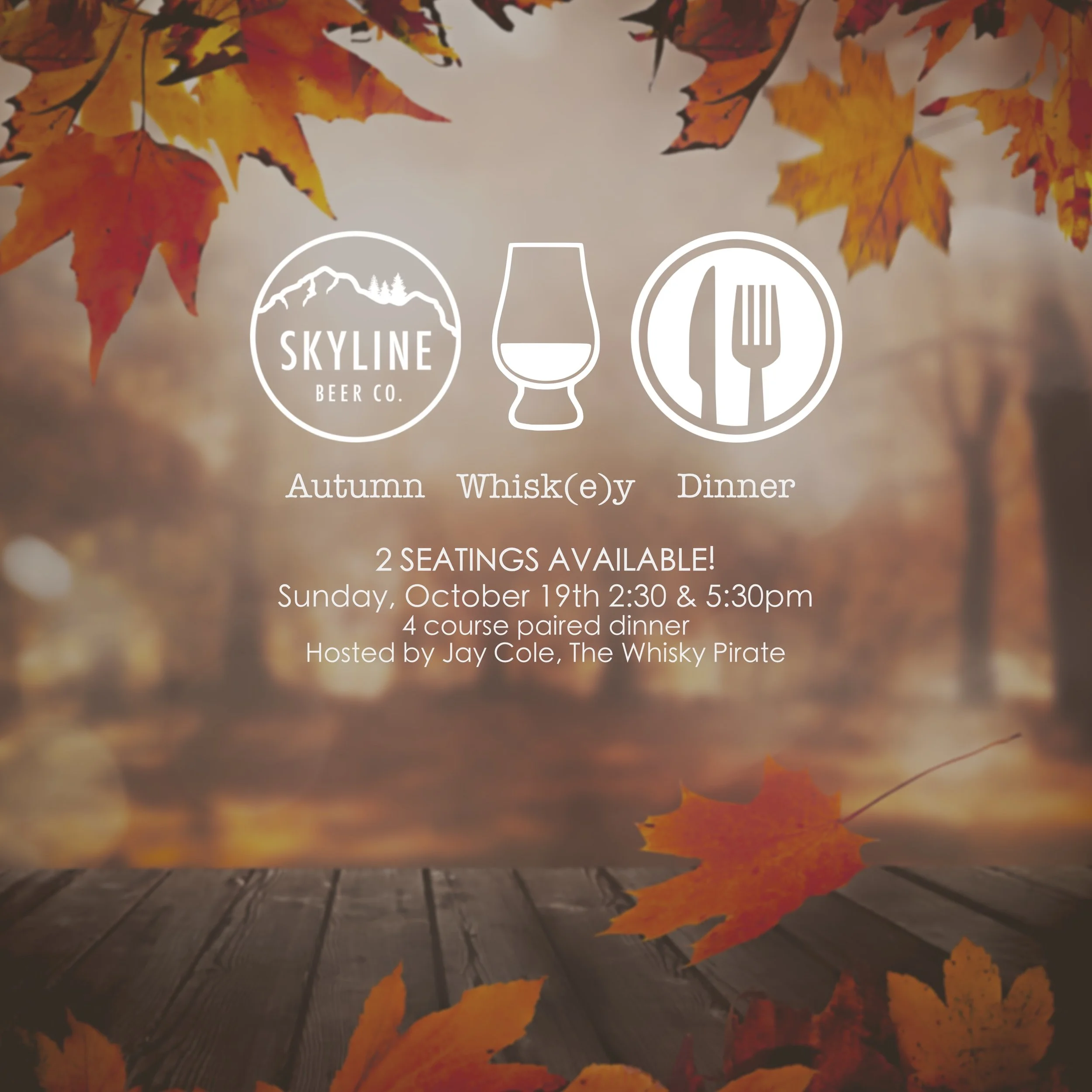 Autumn Whisk(e)y Dinner at Skyline Beer Co.