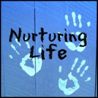 Nurturing Life