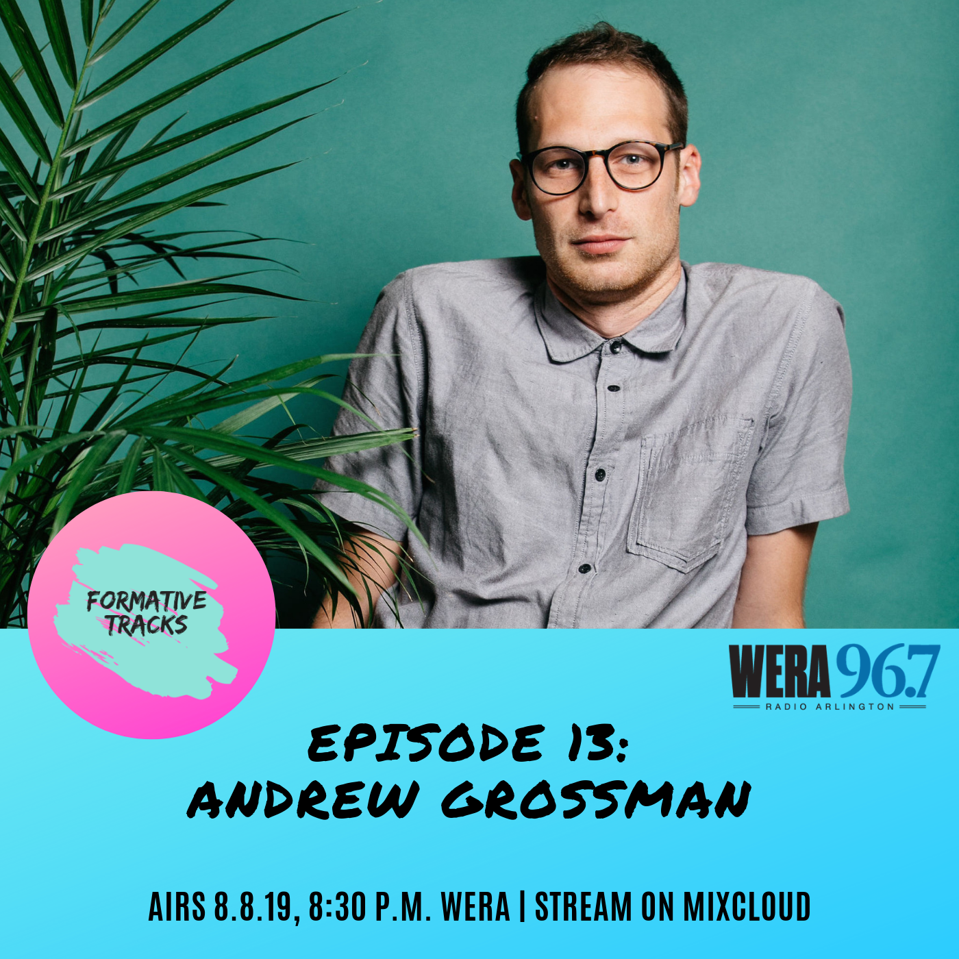 Formative Tracks Episode 13-Andrew Grossman