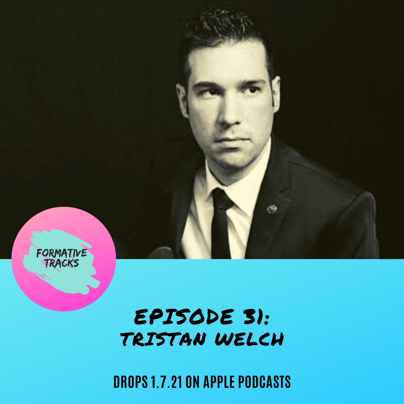 Formative Tracks Episode 31-Tristan Welch