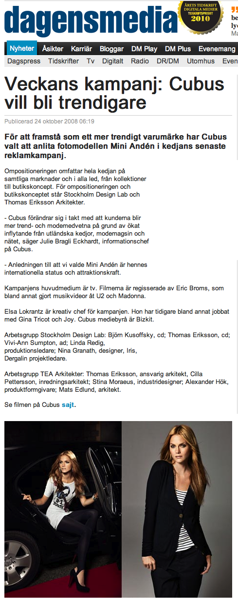 Cubus, Dagens media, October 2008