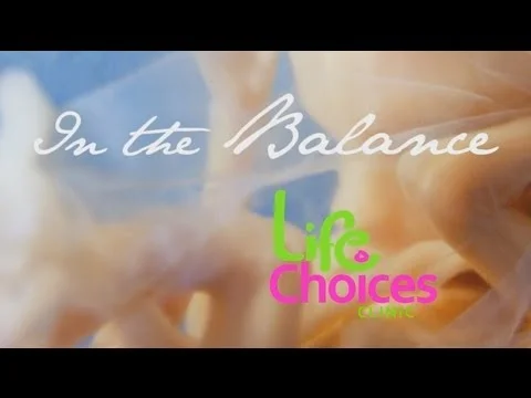 In the Balance / Life Choices Clinic (Copy)