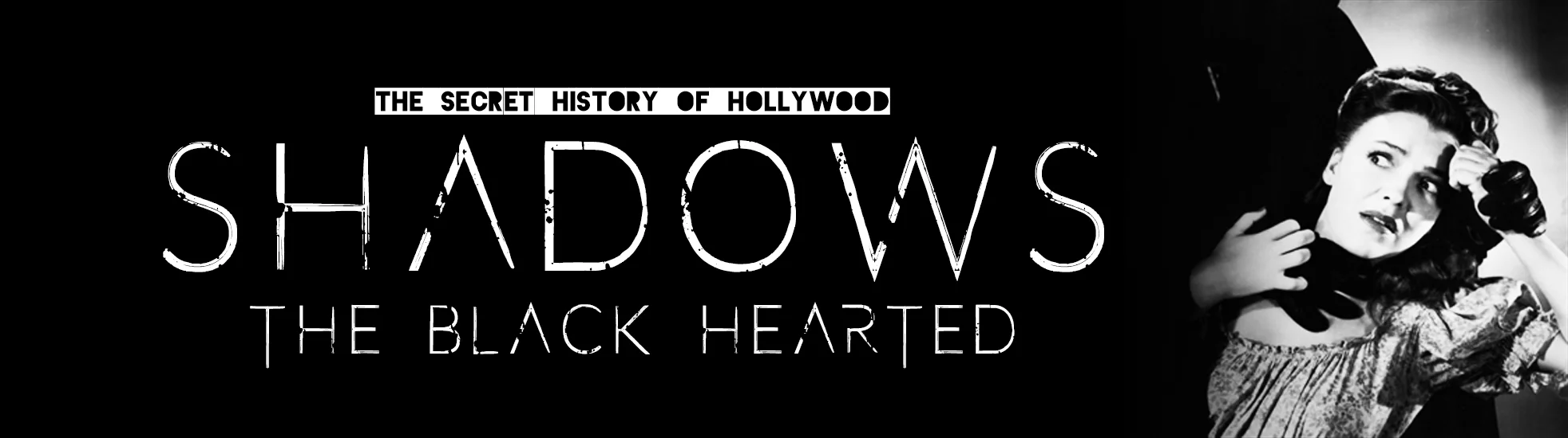 Shadows - The Black HeartedSqBanner.jpg