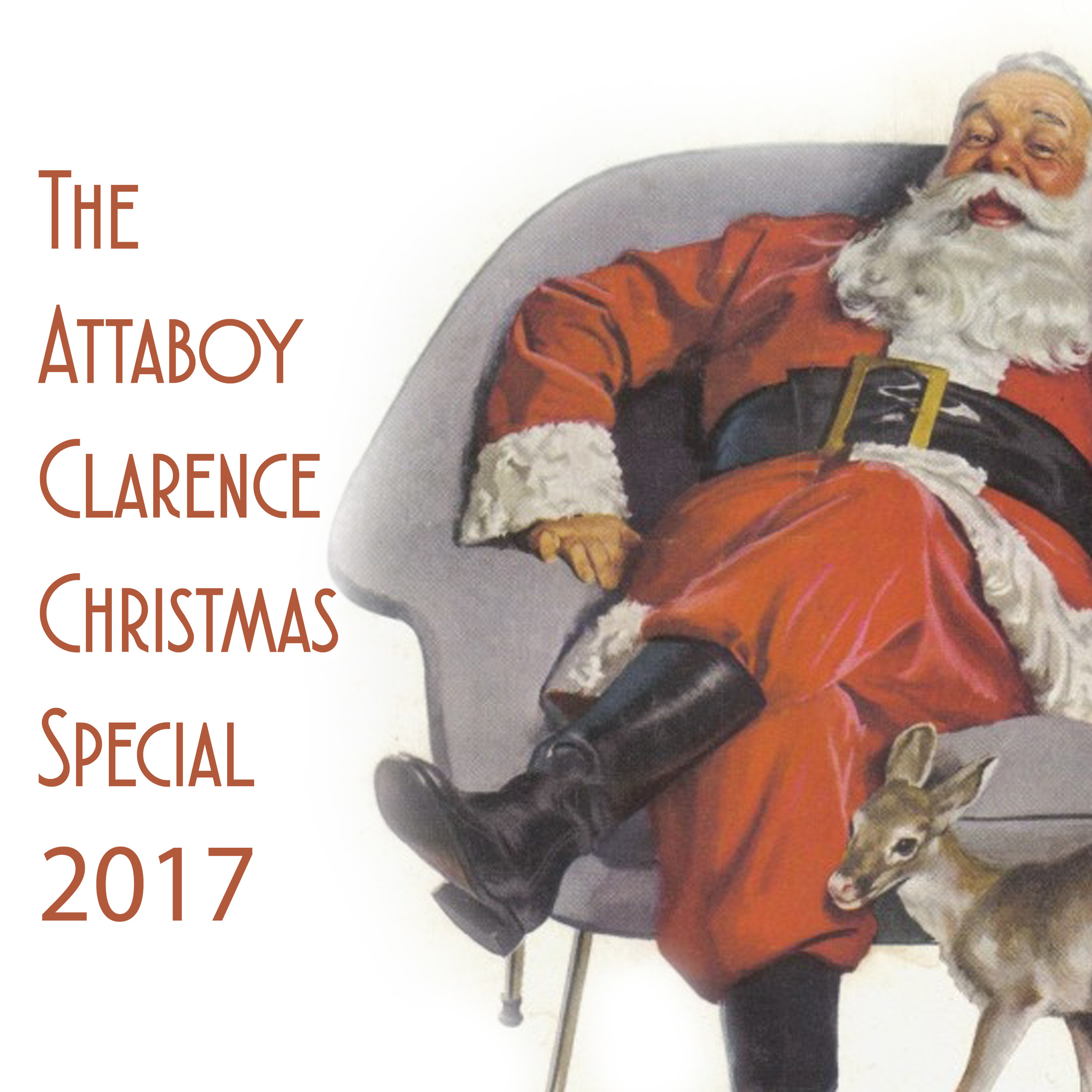 The Attaboy Clarence Christmas Special 2017