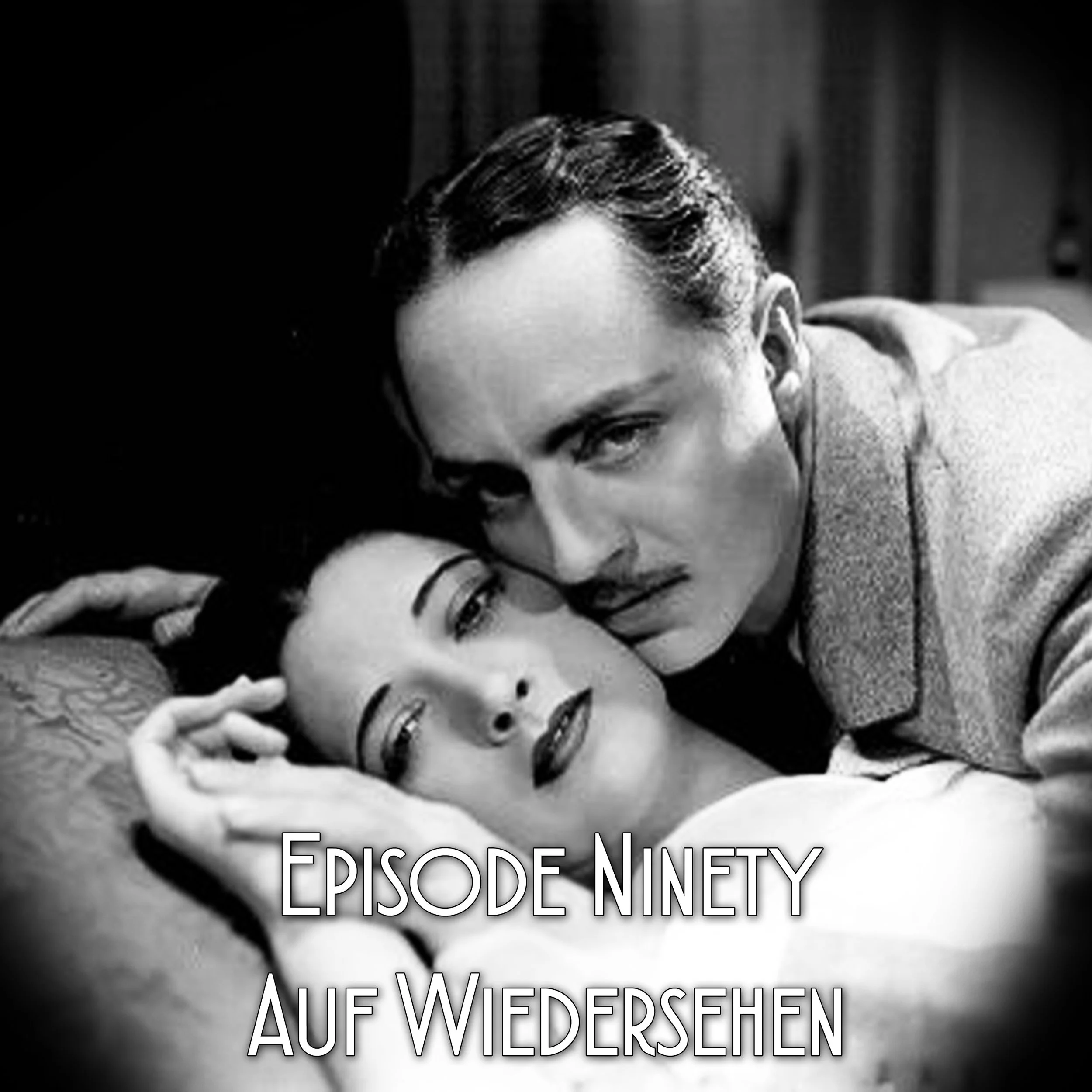 Episode 90: Auf Wiedersehen