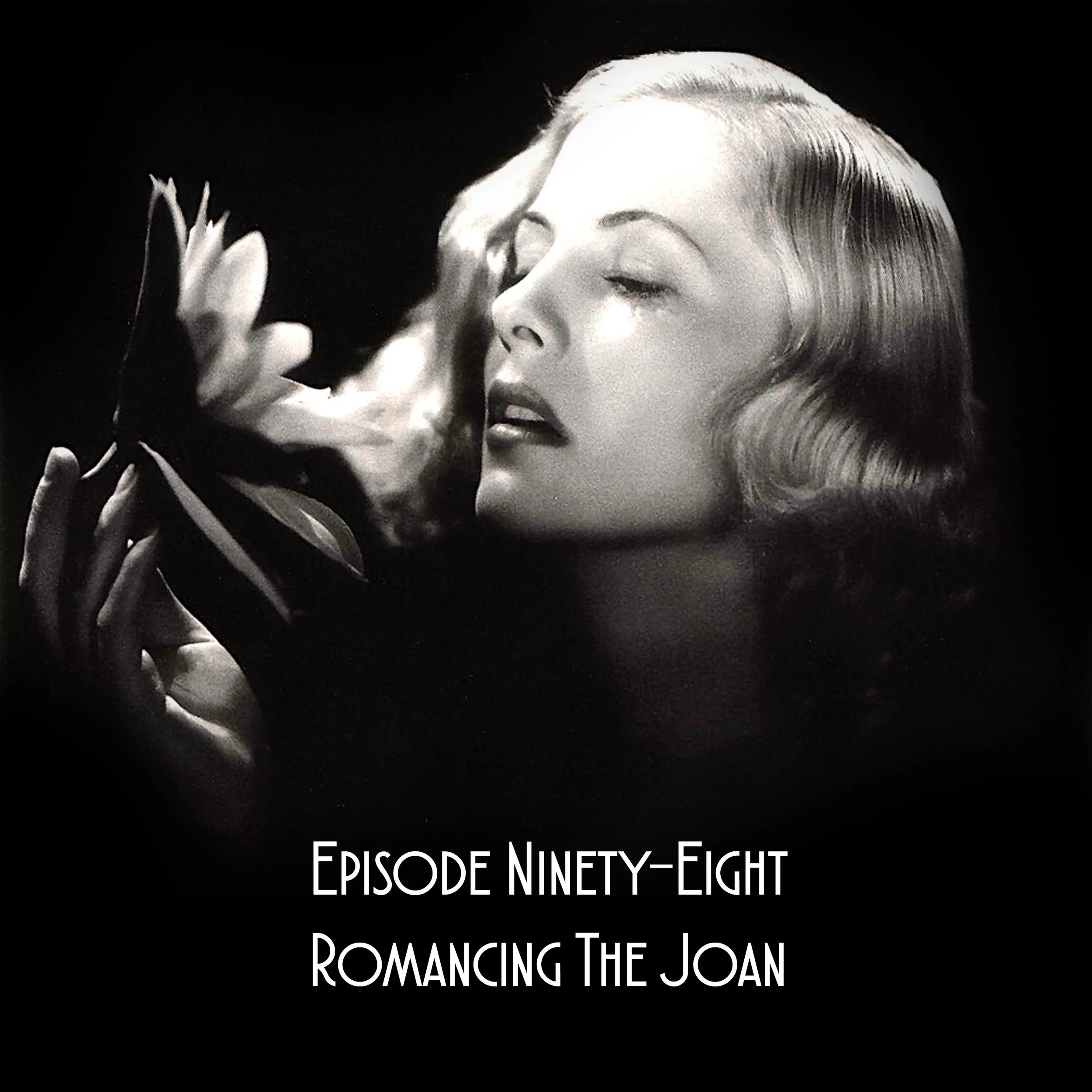 Romancing The Joan
