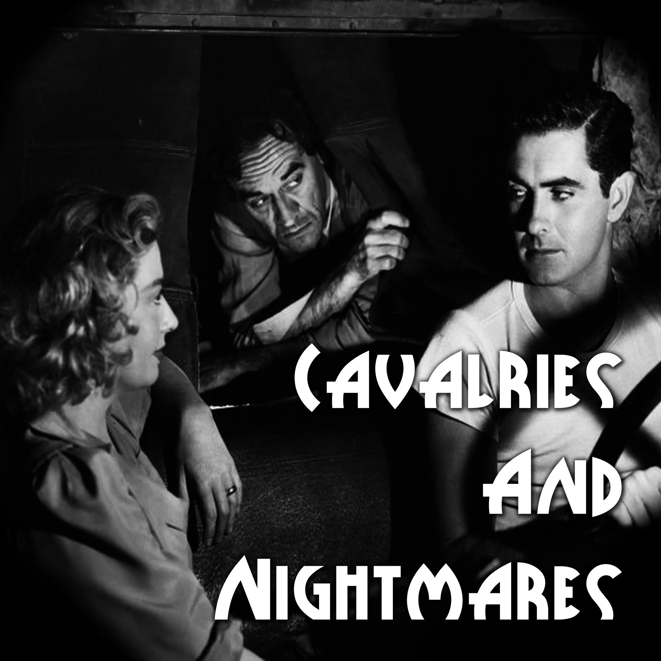 Cavalries And Nightmares