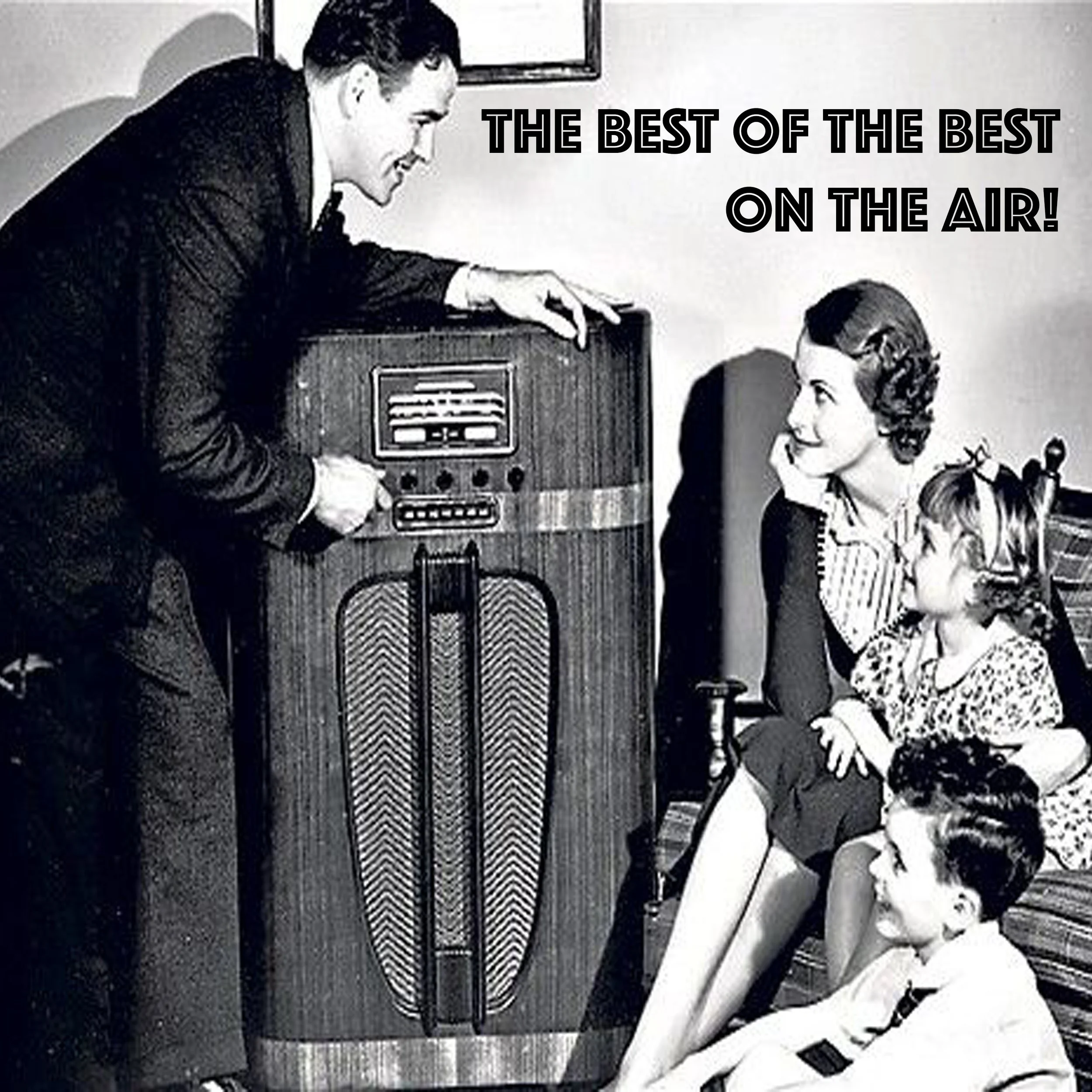 The Best Of The Best - On The Air!