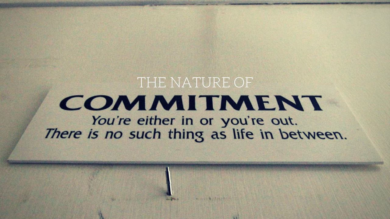 The Nature of Commitment