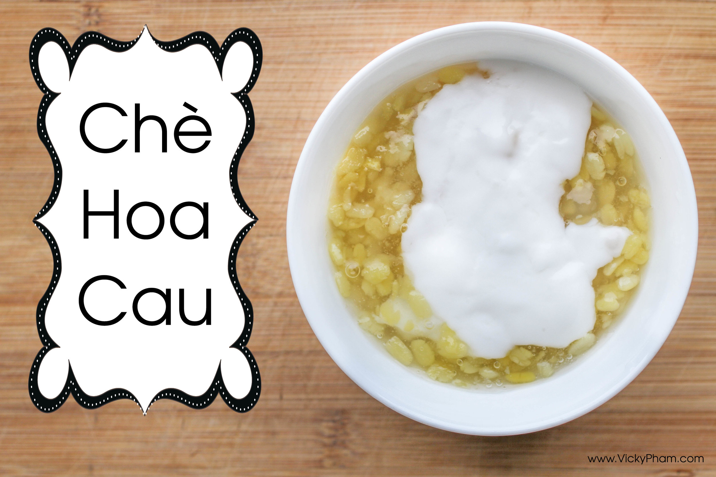 Vietnamese Mung Bean Pudding (Che Hoa Cau) — Vicky Pham